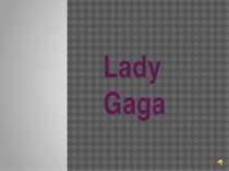 "Lady Gaga"