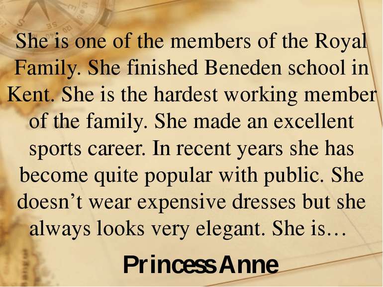 She is one of the members of the Royal Family. She finished Beneden school in...