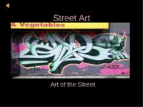 Street Art Art of the Street