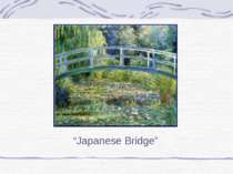 “Japanese Bridge”