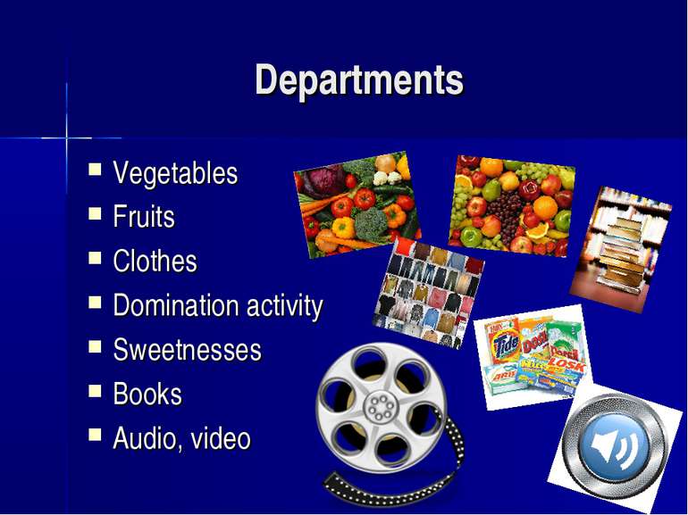 Departments Vegetables Fruits Clothes Domination activity Sweetnesses Books A...
