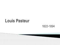 Louis Pasteur 1822-1894