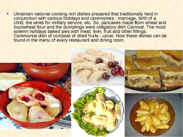 Ukrainian national cooking rich dishes prepared that traditionally held in co...