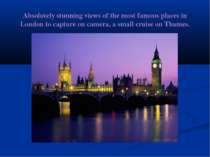 Absolutely stunning views of the most famous places in London to capture on c...