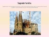 Sagrada Família "Sagrada Familia" is the main attraction of Barcelona, a chur...