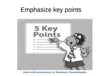 Emphasize key points
