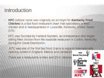 Introduction KFC (whose name was originally an acronym for Kentucky Fried Chi...