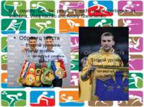 Our country can be proud of such great sportsman as Volodimir, Vitalij Klichk...
