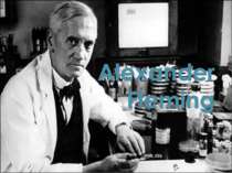 "Alexander Fleming"