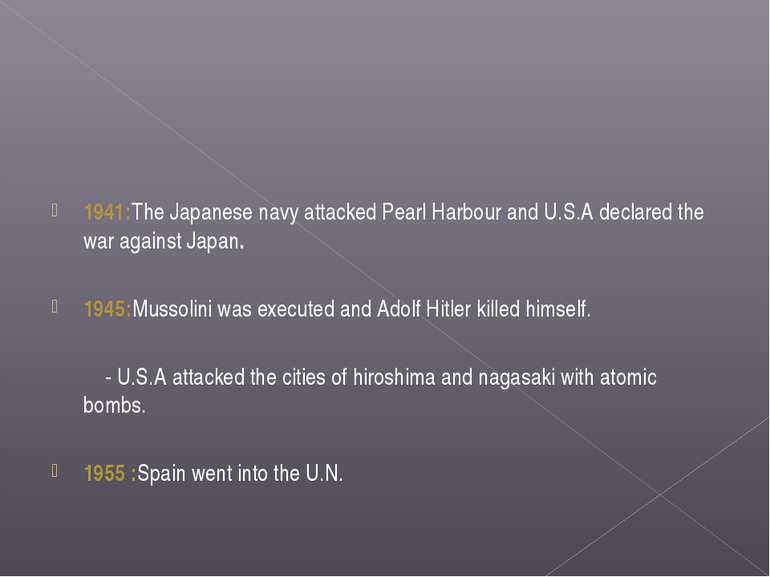 1941:The Japanese navy attacked Pearl Harbour and U.S.A declared the war agai...