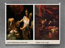 Judith Beheading Holofernes Death of the Virgin