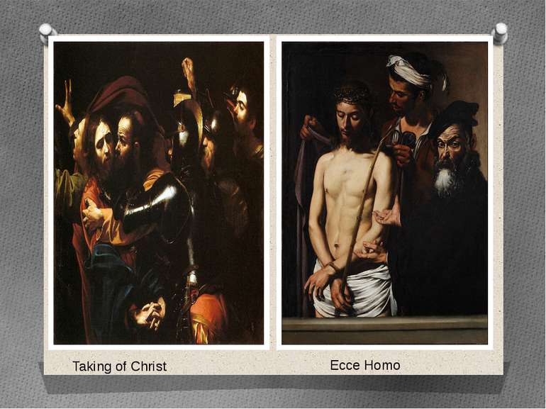 Taking of Christ Ecce Homo