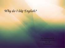 "Why do I like English?"