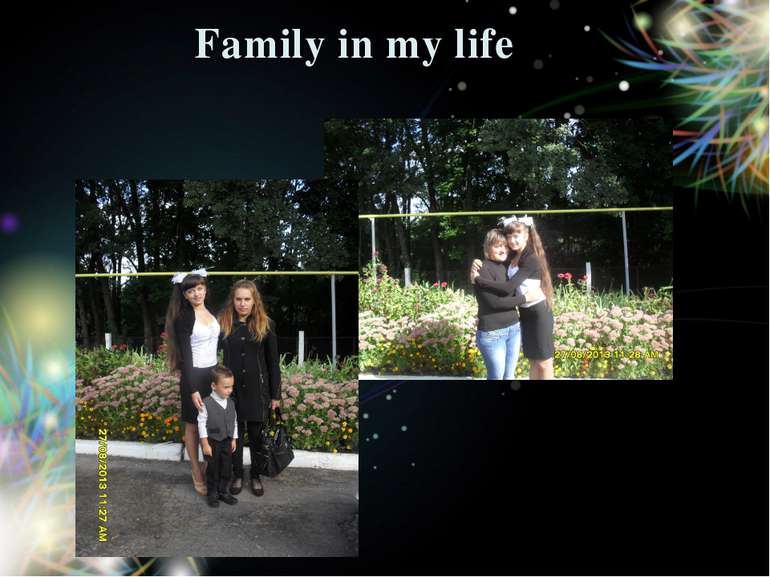 Family in my life