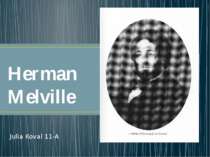 Herman Melville Julia Koval 11-A