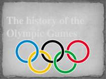 "The history of the Olympic Games"
