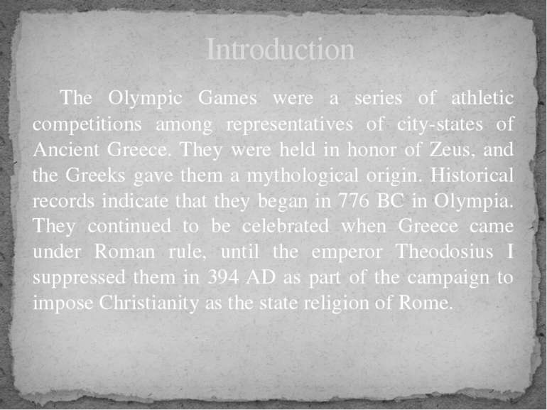 The Olympic Games were a series of athletic competitions among representative...