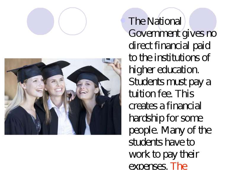 The National Government gives no direct financial paid to the institutions of...