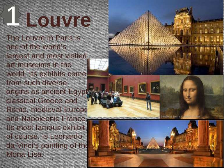 Louvre 1 The Louvre in Paris is one of the world’s largest and most visited a...