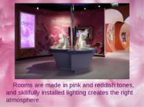 Rooms are made in pink and reddish tones, and skillfully installed lighting c...