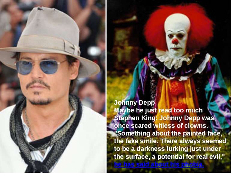 Johnny Depp Maybe he just read too much Stephen King: Johnny Depp was once sc...