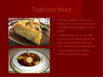 Traditional Meals In the early modern period the food of England was historic...