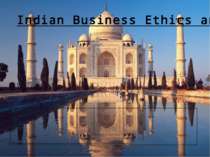 Indian Business Ethics and Culture India is one of the most diverse countries...