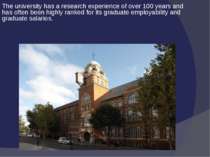 The university has a research experience of over 100 years and has often been...