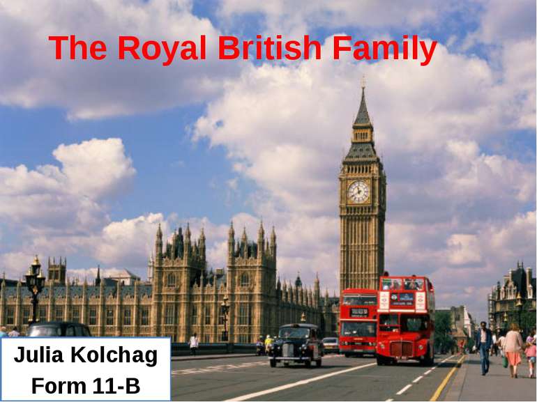 The Royal British Family Julia Kolchag Form 11-B