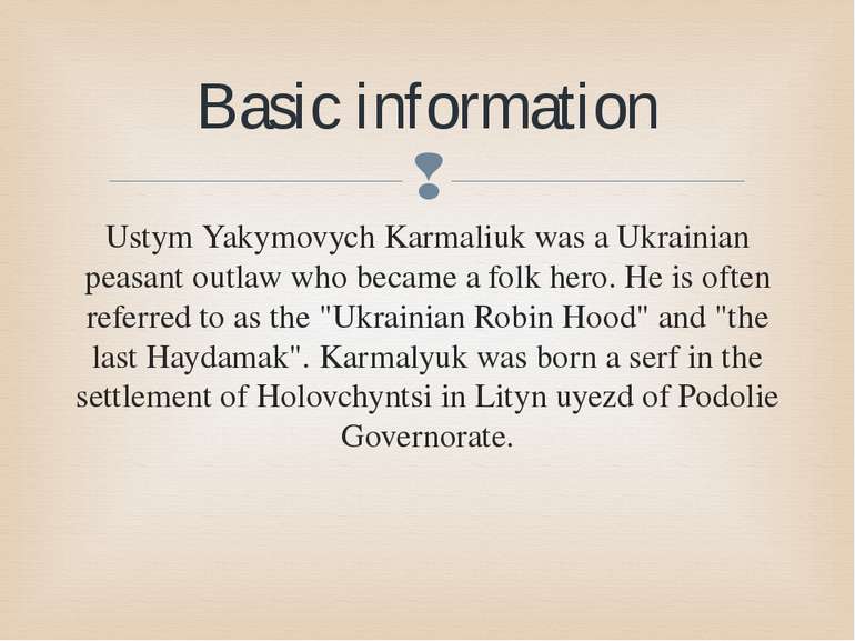 Ustym Yakymovych Karmаliuk was a Ukrainian peasant outlaw who became a folk h...