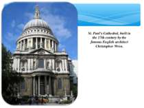 St. Paul's Cathedral, built in the 17th century by the famous English archite...