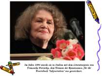 Im Jahre 1994 wurde sie in Italien mit dem Literaturpreis von Francesko Petra...