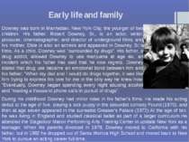 Early life and family Downey was born in Manhattan, New York City, the younge...