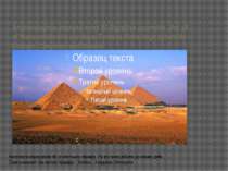 Archaeologists charged extra 80 Egyptian pyramids. Not all of them reached to...
