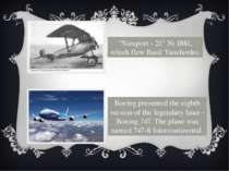 "Nieuport - 21" № 1881, which flew Basil Yanchenko. Boeing presented the eigh...
