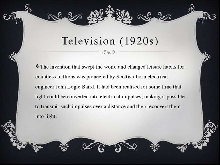 Television (1920s) The invention that swept the world and changed leisure hab...