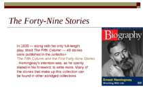 The Forty-Nine Stories In 1938 — along with his only full-length play, titled...
