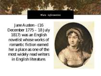 Jane Austen - (16 December 1775 – 18 July 1817) was an English novelist whose...