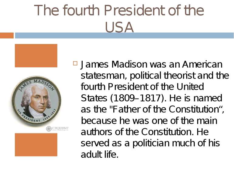 The fourth President of the USA James Madison was an American statesman, poli...
