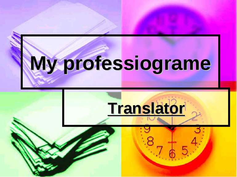 My professiograme Translator