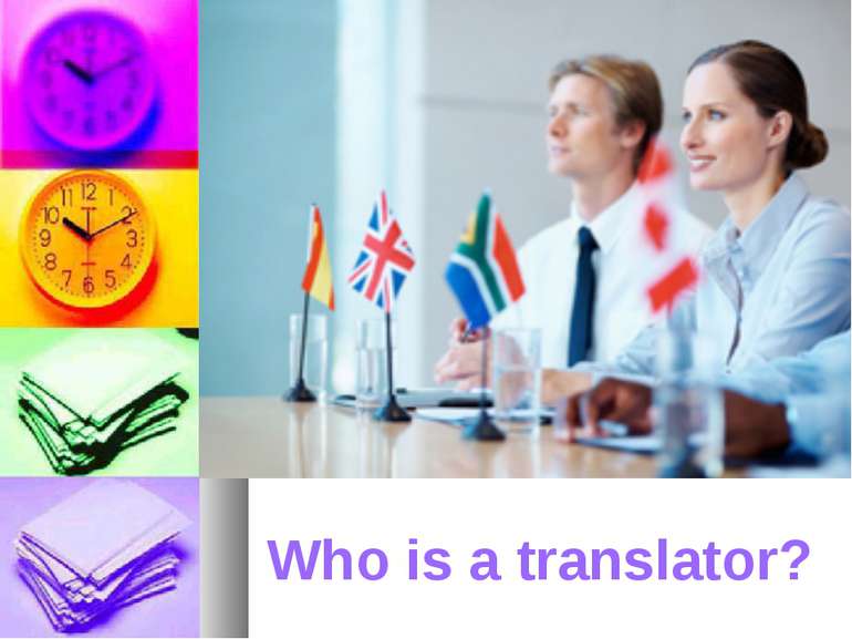 Who is a translator?