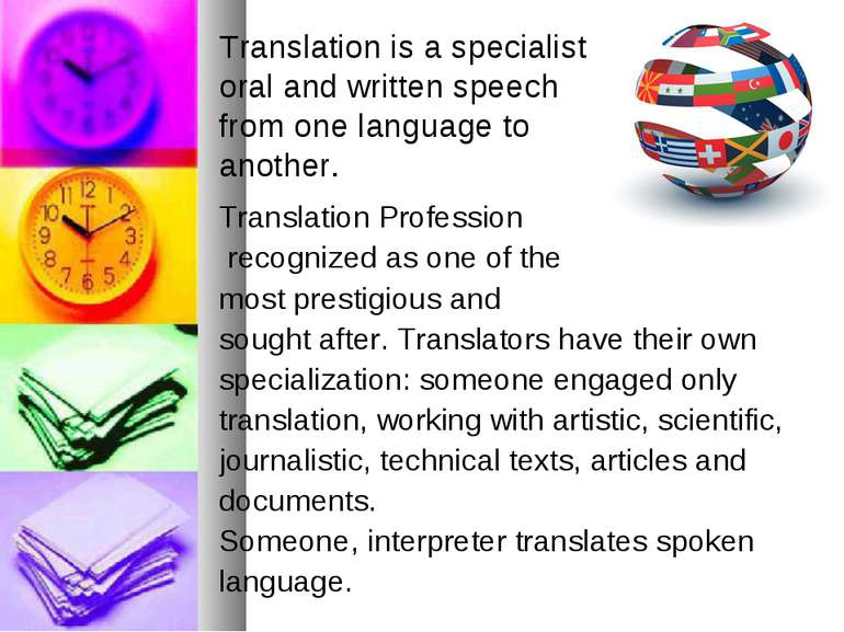 Translation Profession recognized as one of the most prestigious and sought a...