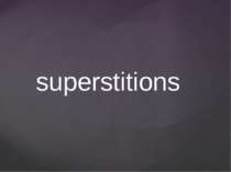 "Superstitions"