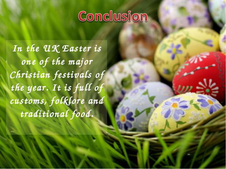 In the UK Easter is one of the major Christian festivals of the year. It is f...