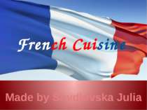 French Cuisine Made by Shydlovska Julia