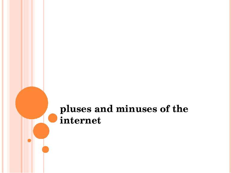 pluses and minuses of the internet