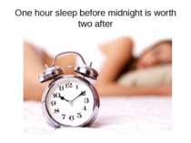 One hour sleep before midnight is worth two after