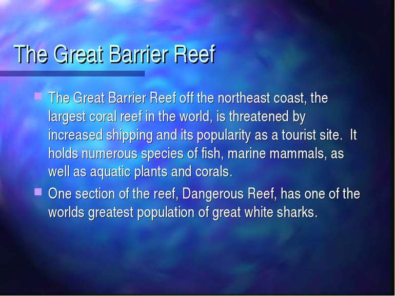 The Great Barrier Reef The Great Barrier Reef off the northeast coast, the la...