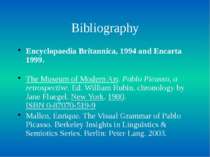 Bibliography Encyclopaedia Britannica, 1994 and Encarta 1999. The Museum of M...