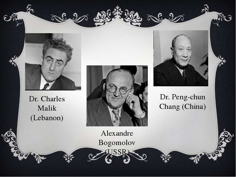 Dr. Charles Malik (Lebanon) Alexandre Bogomolov (USSR) Dr. Peng-chun Chang (C...